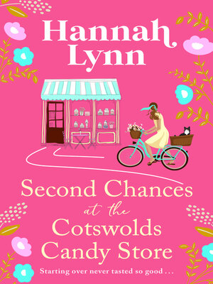 cover image of Second Chances at the Cotswolds Candy Store